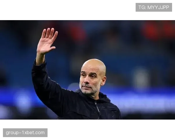 曼城瓜迪奥拉战术务实转型 放弃极致传控追求攻防平衡见效